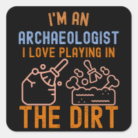 Archaeology Saying, Funny Archaeology6