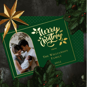 Arched Photo Merry Christmas and Holly on Green Fo Foil Holiday Card