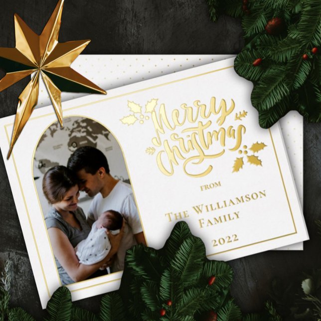 Arched Photo Merry Christmas and Holly on White Foil Holiday Card (Creator Uploaded)