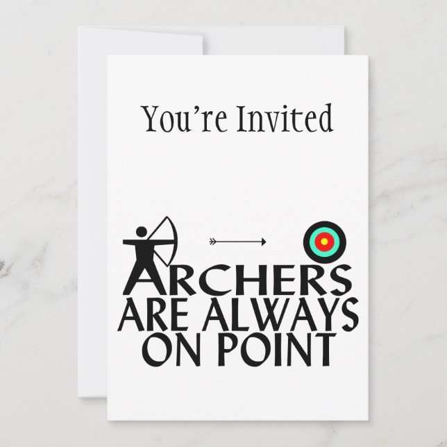 Archers Are Always On Point Invitation (Front)