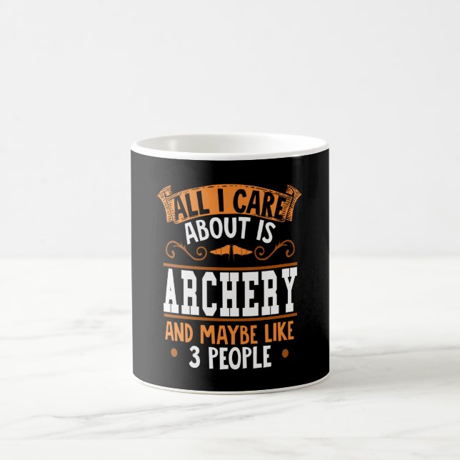 Archery - All I Care About Is Archery Coffee Mug (Center)