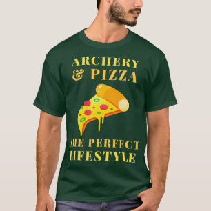 archery and pizza lifestyle T-Shirt