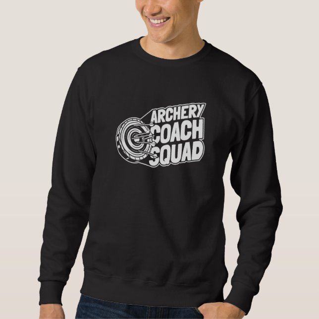 Archery Archer Bowman Bow  Target Arrow Archery Co Sweatshirt (Front)