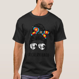 Archery Aunta Life Messy Bun Hair Glasses Mother's T-Shirt