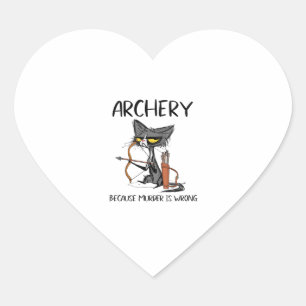 Archery because murder is wrong Funny cat archer Heart Sticker