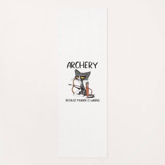 Archery because murder is wrong Funny cat archer  Yoga Mat (Front)