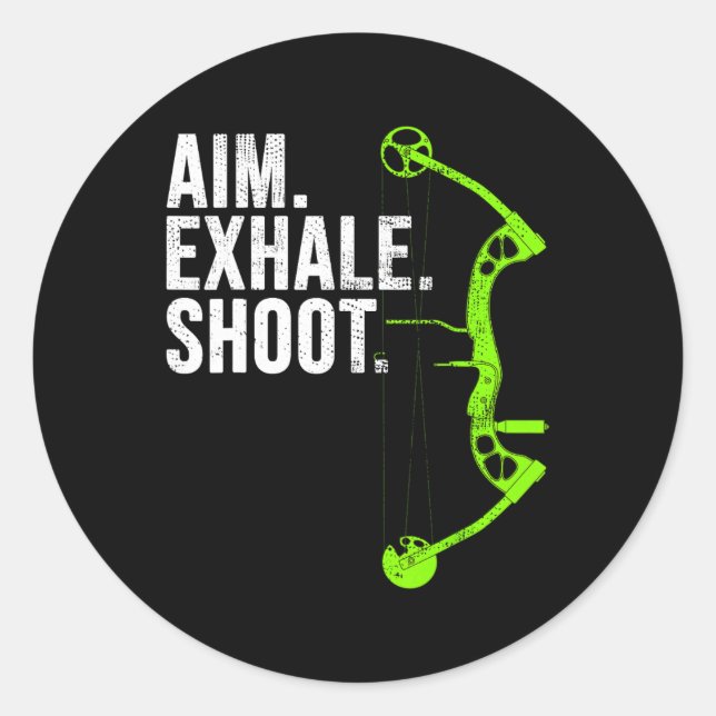 Archery Bow Hunting Aim Exhale Shoot  Classic Round Sticker (Front)