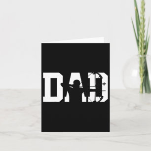 Archery Bow Hunting Dad Fathers Day  Card