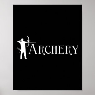 Archery - Bowman Archer Bow Hunting Lover Bowhunte Poster