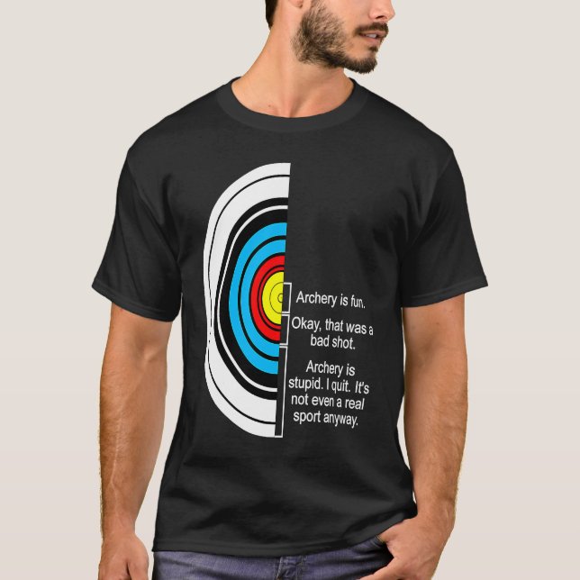 Archery compound Bow Archery Joke Hunting Hunt Arr T-Shirt (Front)