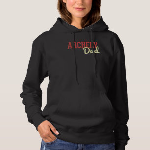 Archery Dad Bow And Arrow Fathers Day Archer Hoodie