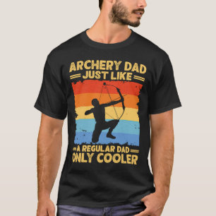 Archery Dad Funny Father's Day Archer Bow Hunter D T-Shirt