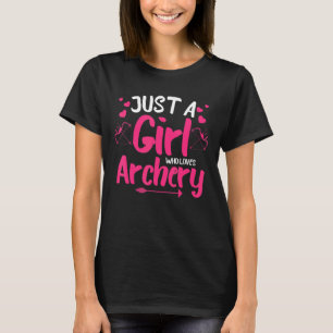 Archery For Girls Women Shooting Bowhunter Fans T-Shirt
