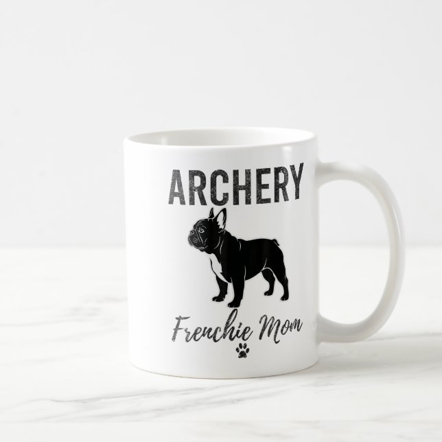 Archery Frenchie Mum Shirt Funny Dog Lover Archery Coffee Mug (Right)