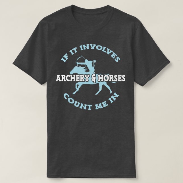 Archery Horses Archer (1) T-Shirt (Design Front)