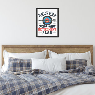 Archery Is My Retirement Plan Archer Canvas Print