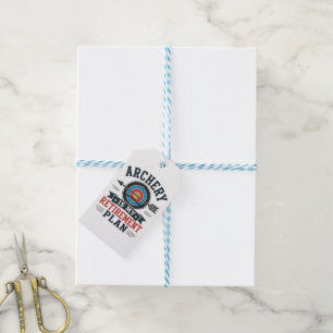 Archery Is My Retirement Plan Archer Gift Tags