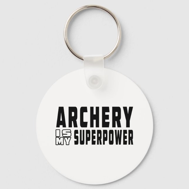 Archery is my superpower key ring (Front)