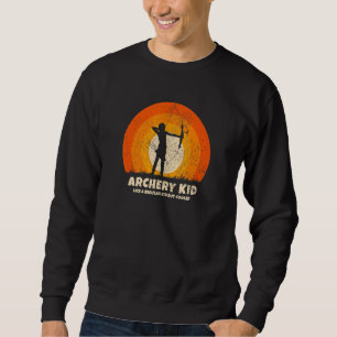Archery Kid For Bow Hunting Kid Archer Youth Arche Sweatshirt