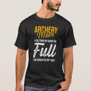 Archery Mum Mother 15 T-Shirt