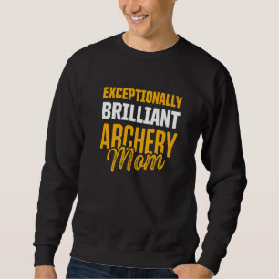 Archery Mum Mother   1 Sweatshirt