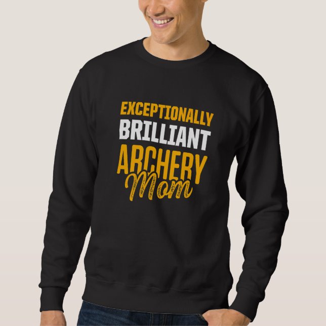 Archery Mum Mother   1 Sweatshirt (Front)