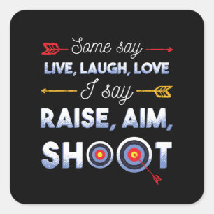 Archery Quote Square Sticker