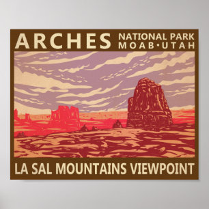 Arches National Park La Sal Mountains Viewpoint Poster