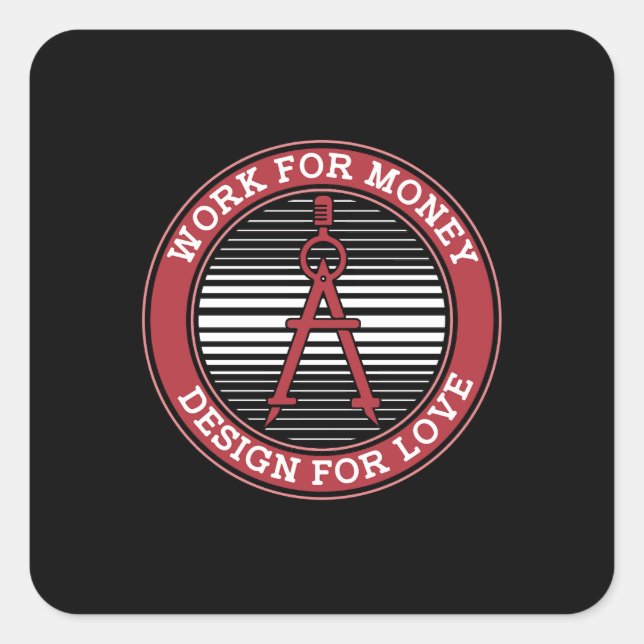 Architect Architects Work For Money Architecture Square Sticker (Front)