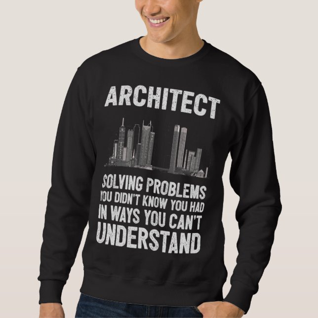 Architect architecture building sweatshirt (Front)