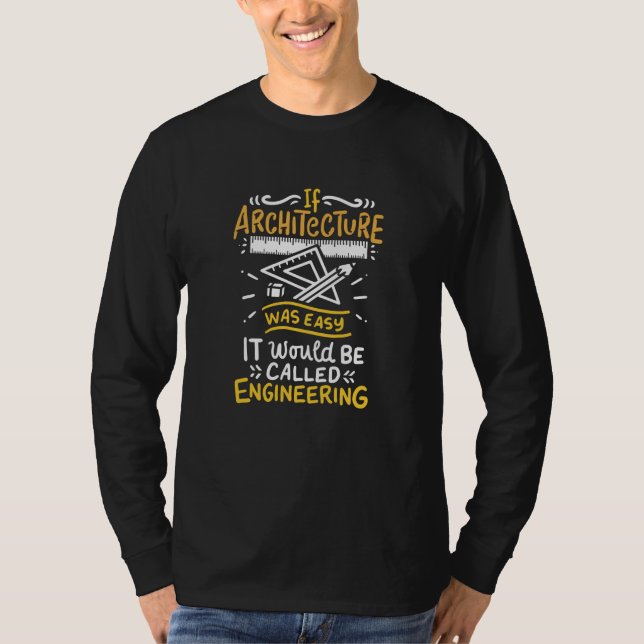 Architect Architecture T-Shirt (Front)