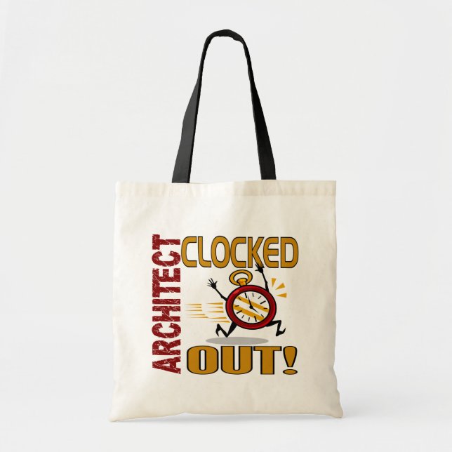 Architect Clocked Out Tote Bag (Front)