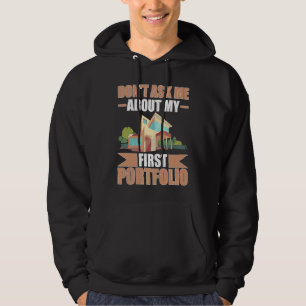 Architect Don't Ask Me About My First Portfolio Hoodie