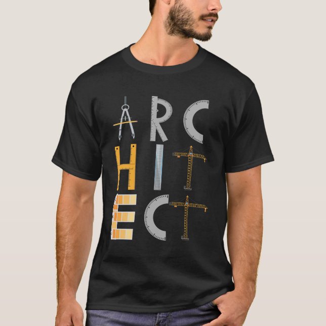 Architect Gifts Architecture Students T-Shirt (Front)
