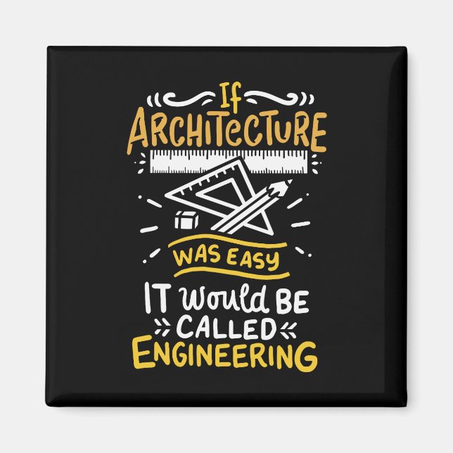 Architect Gifts Magnet (Front)
