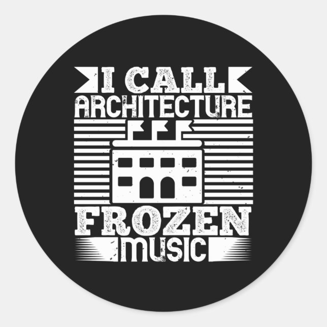Architect - I Call Architecture Frozen Music Classic Round Sticker (Front)