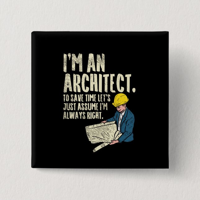 Architect - I'm An Architect 15 Cm Square Badge (Front)