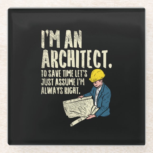 Architect - I'm An Architect Glass Coaster (Front)