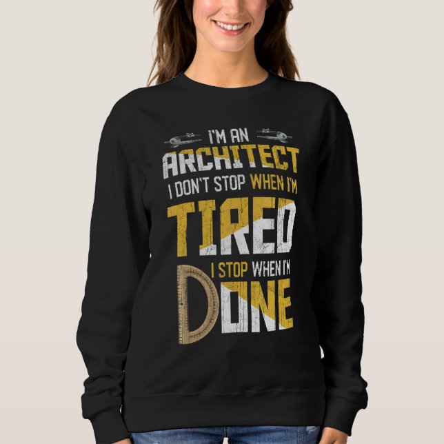 Architect Inspired Architecture Related Architect  Sweatshirt (Front)