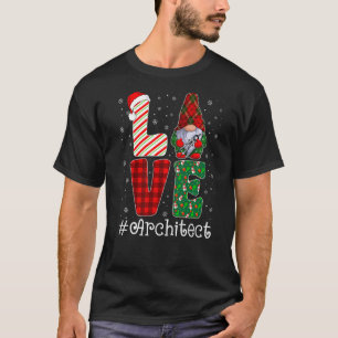 Architect LOVE Gnome Funny Matching Pajama Christm T-Shirt