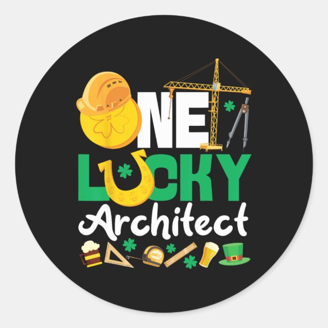 Architect Student Architecture St Patricks Day One Classic Round Sticker (Front)