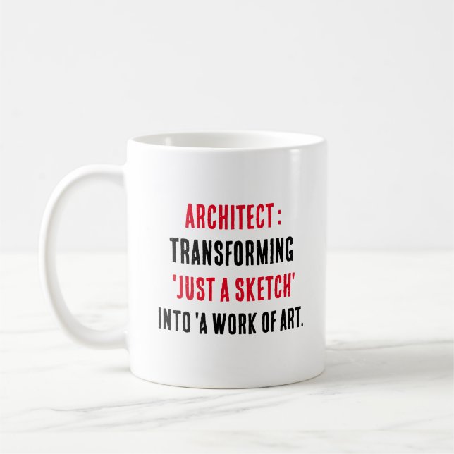 Architect Transforming 'just a sketch' into 'a  Coffee Mug (Left)