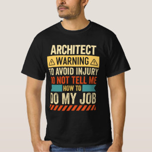 Architect Warning T-Shirt