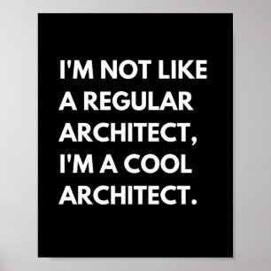 Architects And Engineers Funny Work Saying Poster