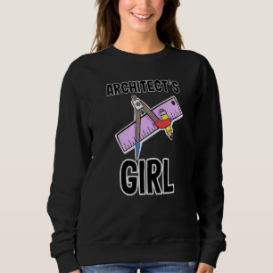 Architect's Girl Architects Dad And Mum Present Sweatshirt