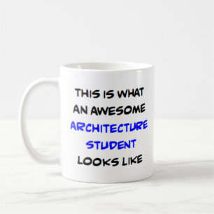 architecture student, awesome coffee mug
