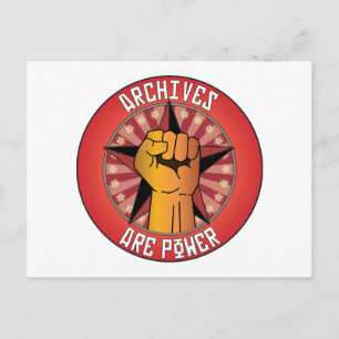 Archives Are Power Postcard
