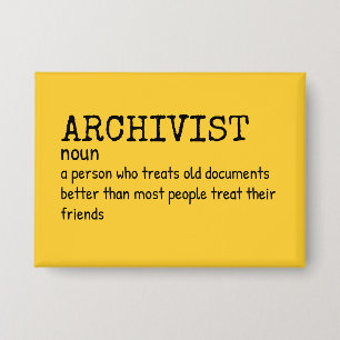 Archivist Definition – Funny Pin