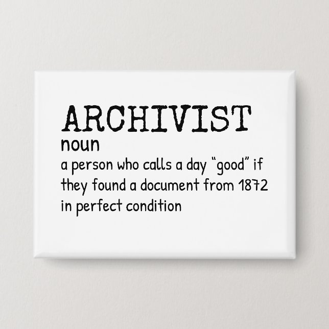 Archivist Definition Humour Button (Front)