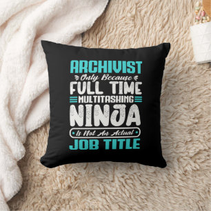 Archivist Funny Job Occupation Career Archivists Cushion